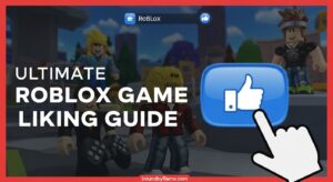 How To Like A Games In Roblox March 2026 Pro Tips Like A Games 300x164 