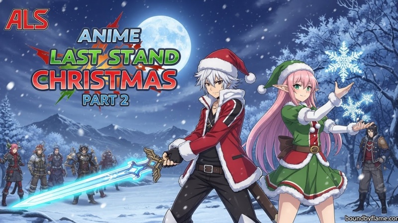 Anime Last Stand Christmas Part