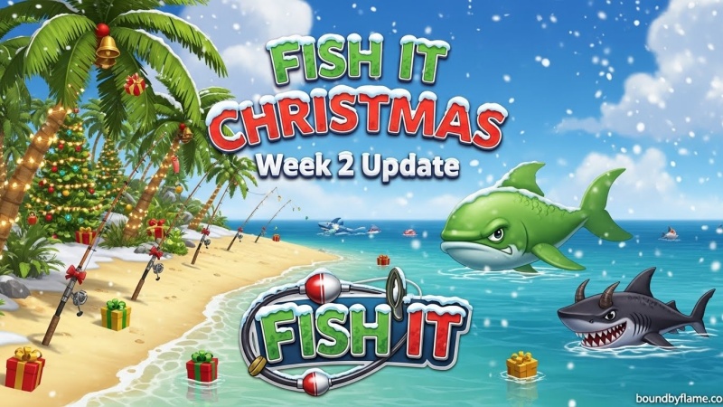 Fish It Christmas Week 2 Update Guide