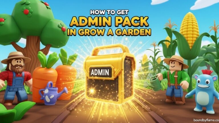 How to Get Admin Pack in Grow a Garden (March 2026)