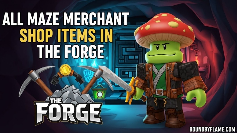 All Maze Merchant Shop Items in The Forge