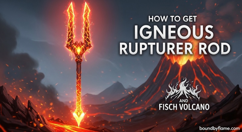Get Igneous Rupturer Rod in Fisch