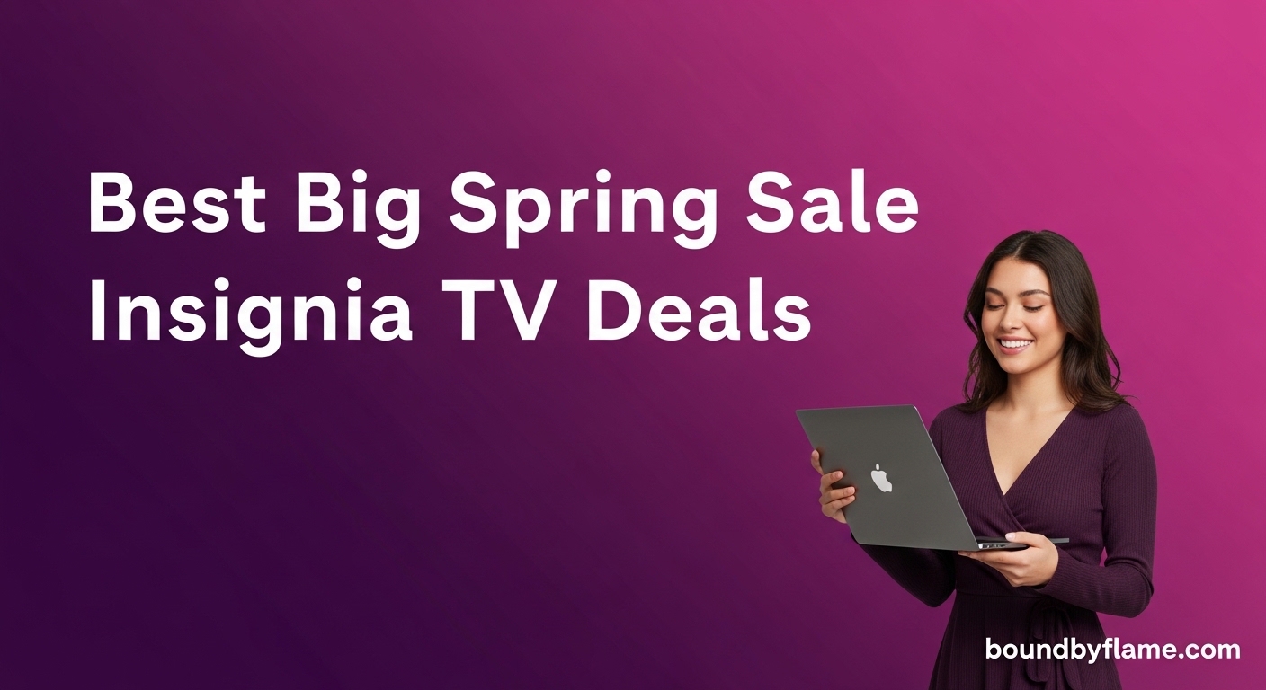 Best Big Spring Sale Insignia TV Deals