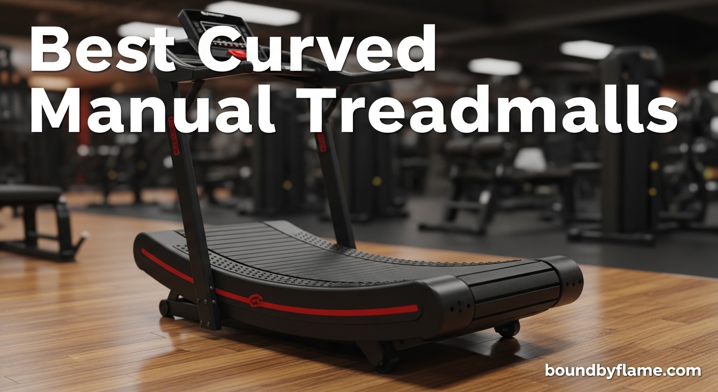 Best Curved Manual Treadmills
