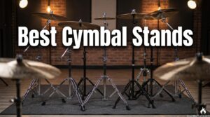 Best Cymbal Stands