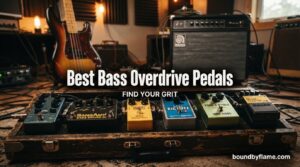best bass overdrive pedals