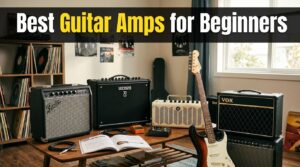 best guitar amps for beginners