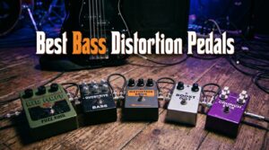 best bass distortion pedals