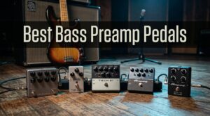 best bass preamp pedals