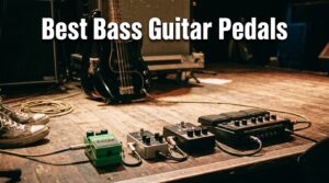 best bass guitar pedals