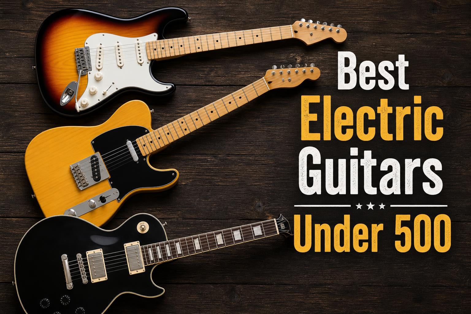best electric guitars under 500