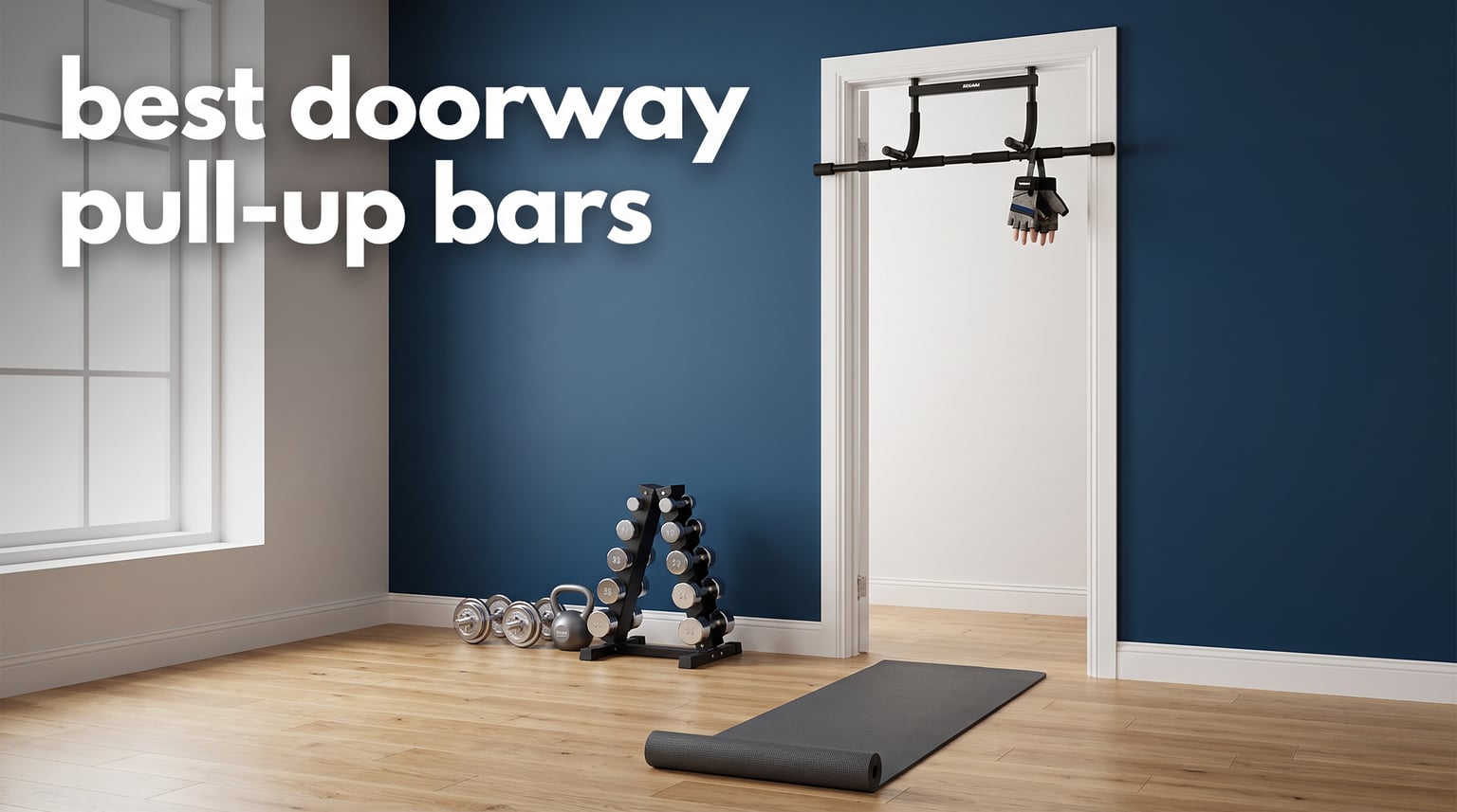 best doorway pull-up bars