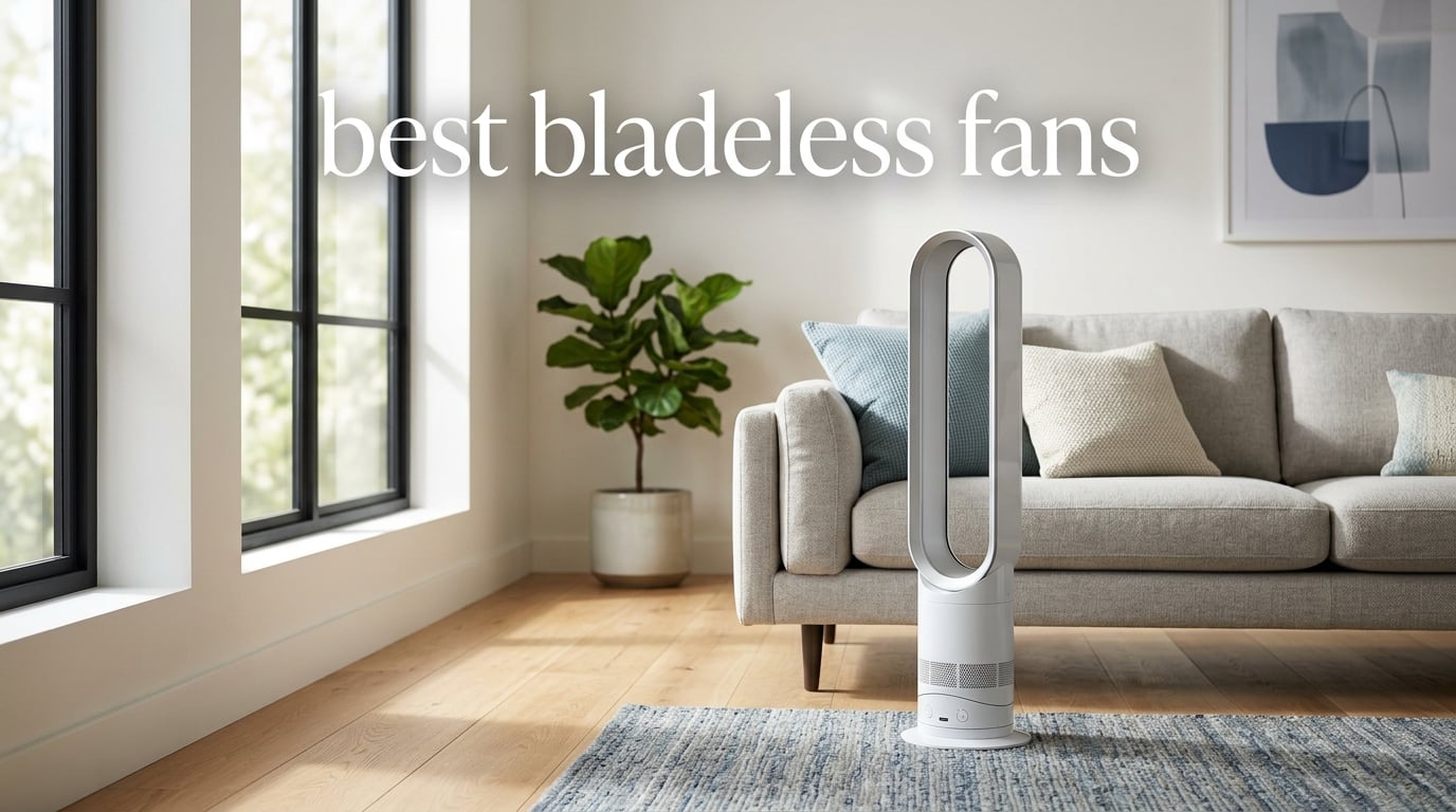 best bladeless fans