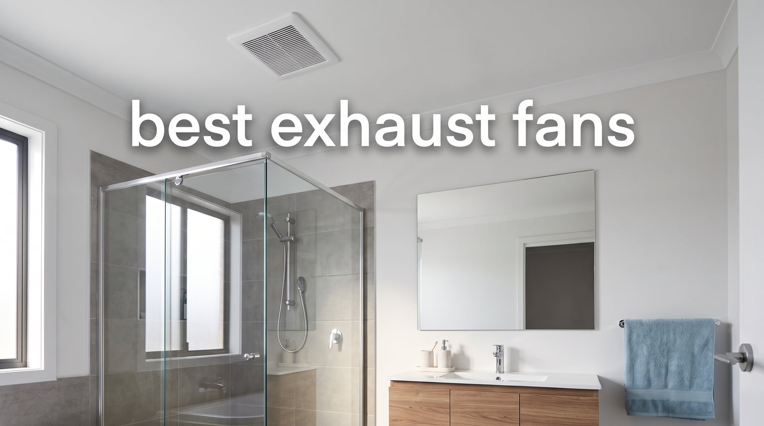 best exhaust fans