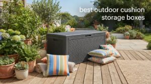 best outdoor cushion storage boxes