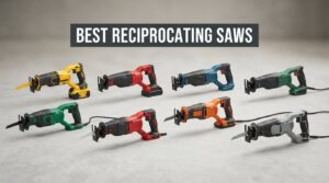 best reciprocating saws