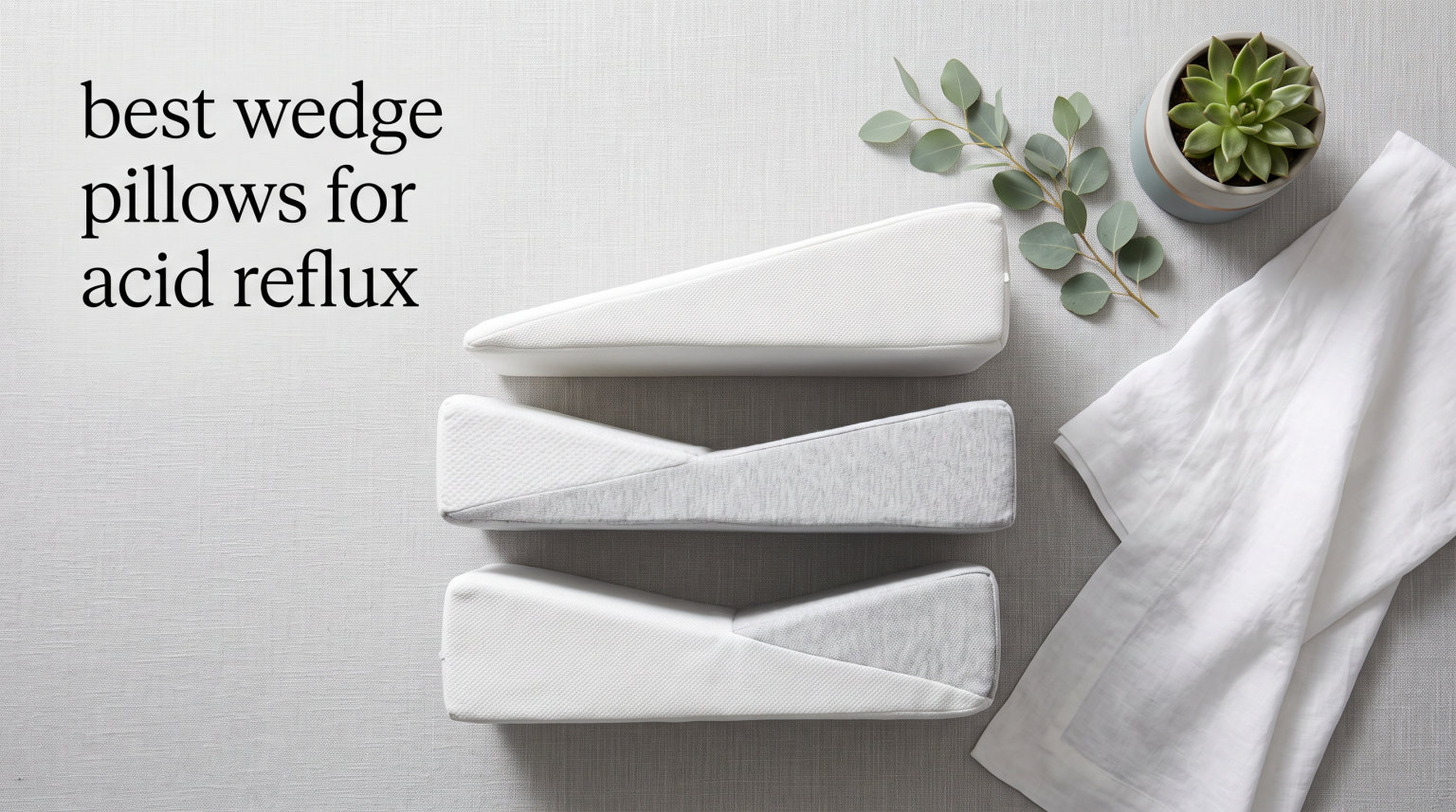 best wedge pillows for acid reflux