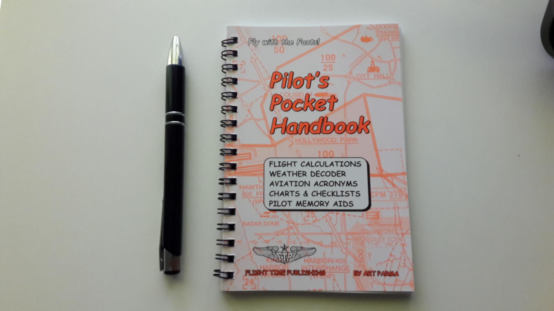 Pilot's Pocket Handbook: Flight Calculations, Weather Decoder, Aviation Acronyms, Charts and Checklists, Pilot Memory Aids customer photo 1