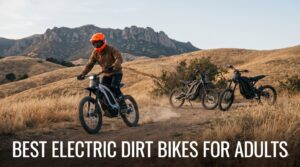 best electric dirt bikes for adults