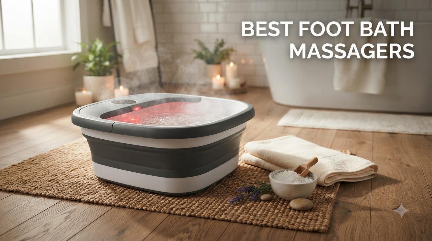 best foot bath massagers