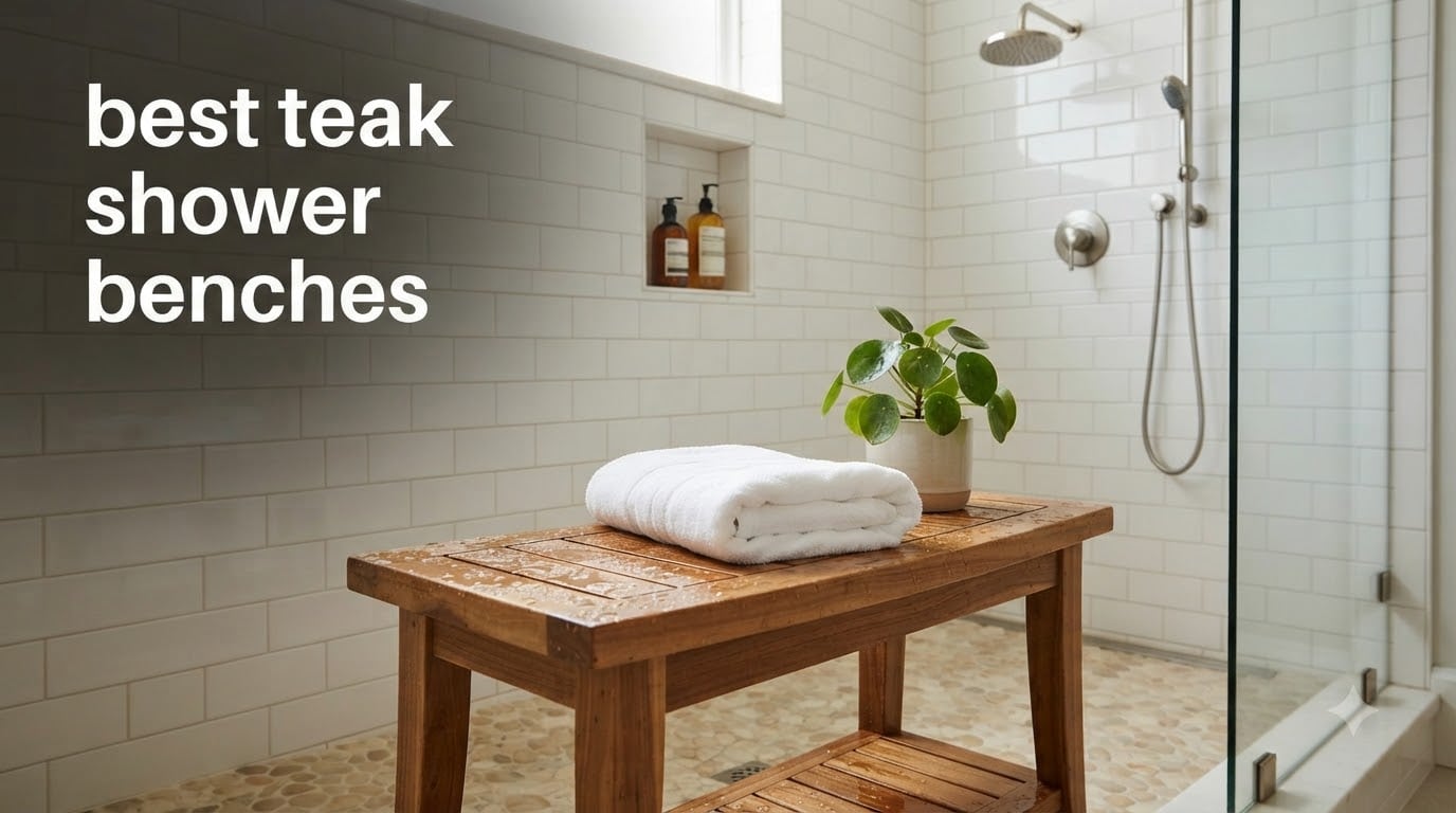 best teak shower benches