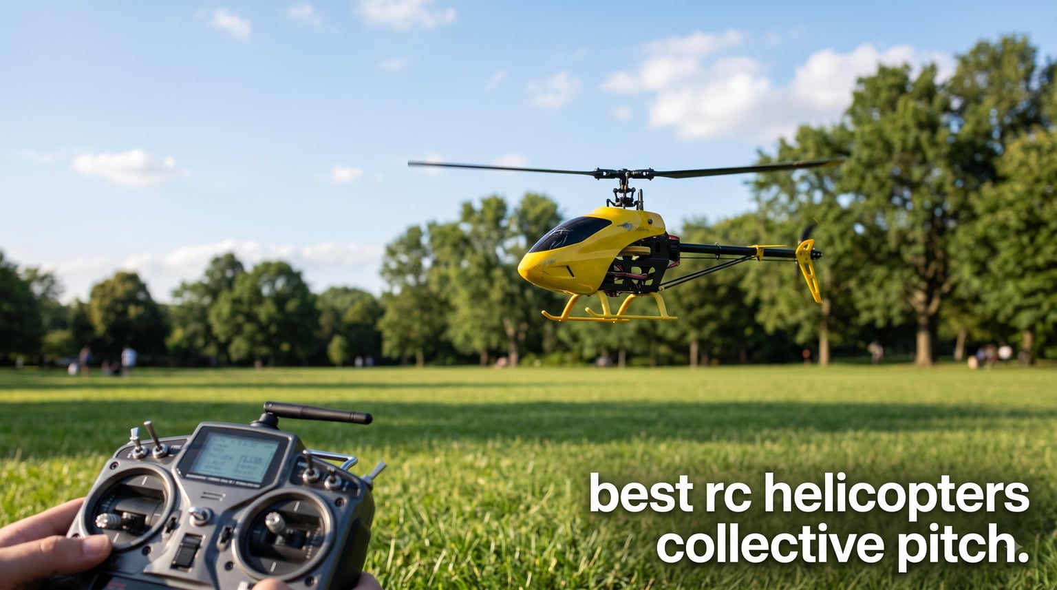 best rc helicopters collective pitch