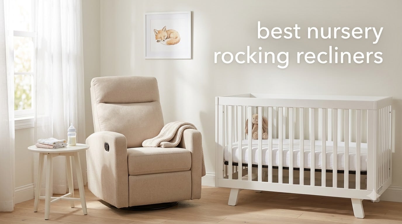 best nursery rocking recliners