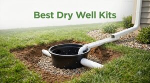 Best Dry Well Kits
