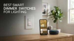 best smart dimmer switches for lighting