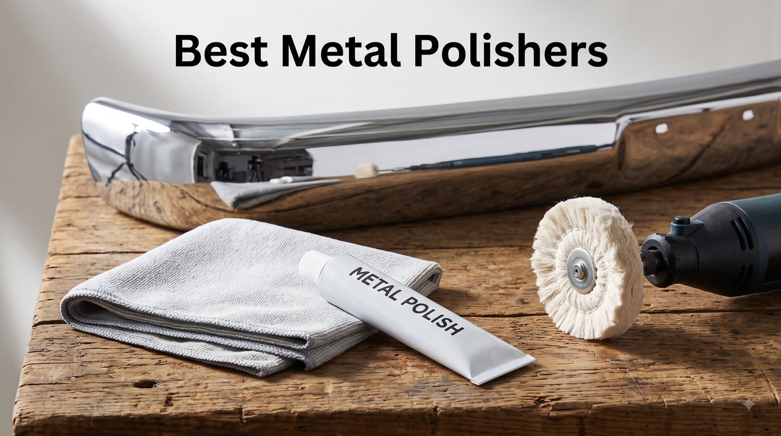 Best Metal Polishers