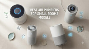 best air purifiers for small rooms models