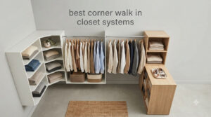 best corner walk in closet systems