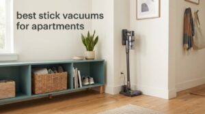 best stick vacuums for apartments