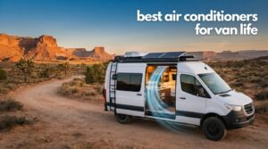 best air conditioners for van life