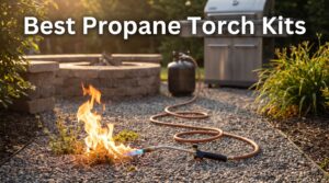 Best Propane Torch Kits