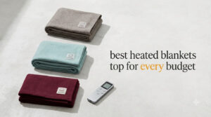 best heated blankets top for every budget