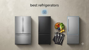 best refrigerators