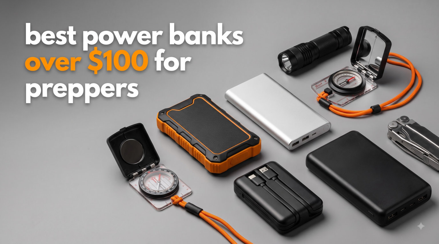 best power banks over $100 for preppers