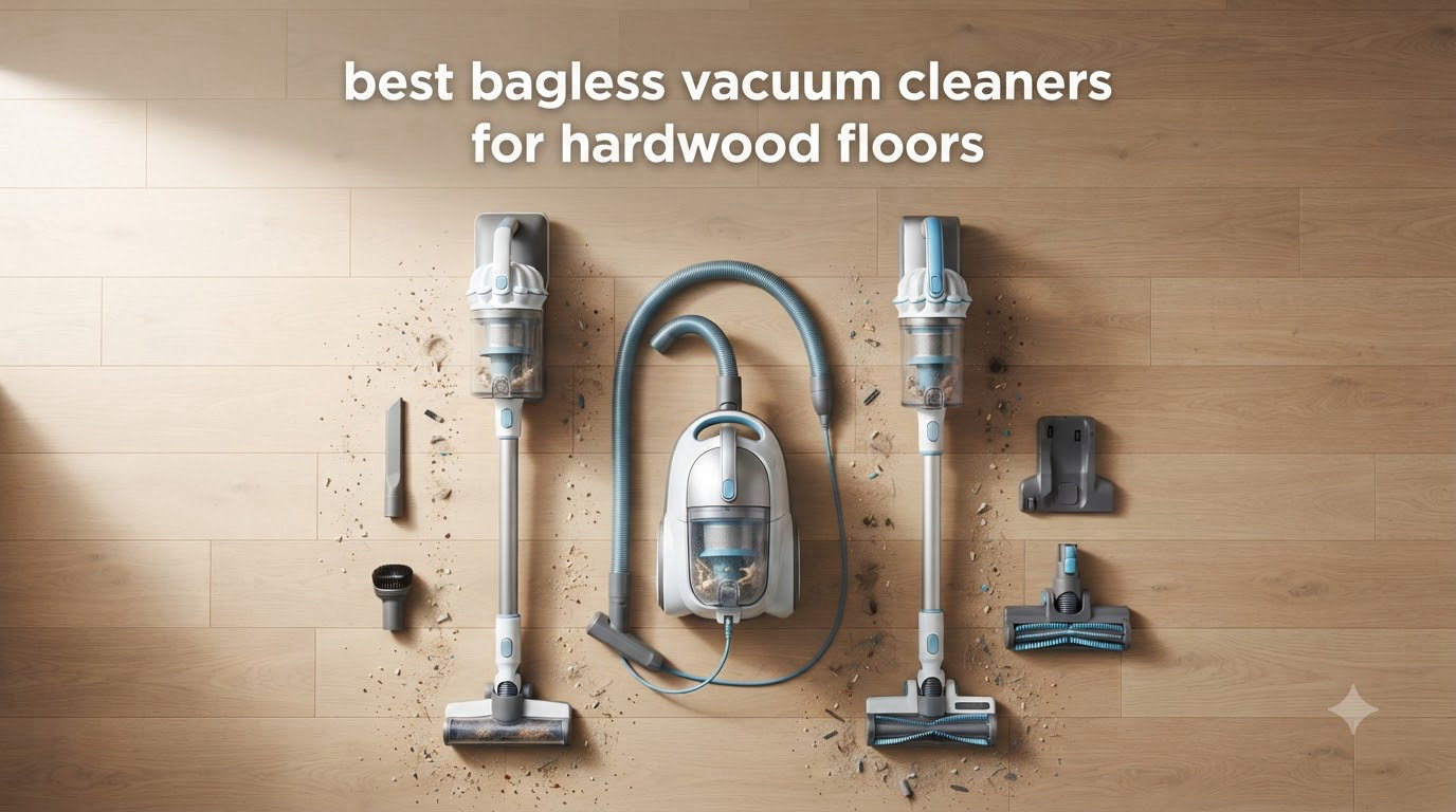 best bagless vacuum cleaners for hardwood floors