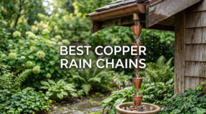 best copper rain chains