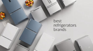 best refrigerators brands
