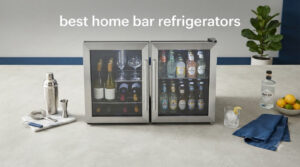 best home bar refrigerators