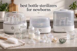 best bottle sterilizers for newborns