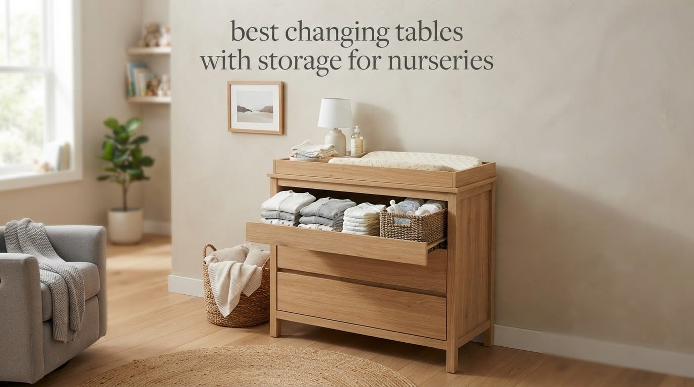 best changing tables with storage for nurseries